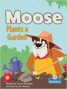 Cover: Moose Plants a Garden