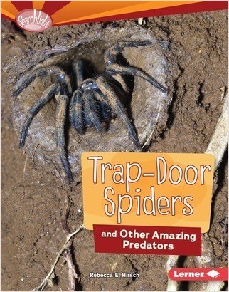 Cover: Trap-Door Spiders and Other Amazing Predators